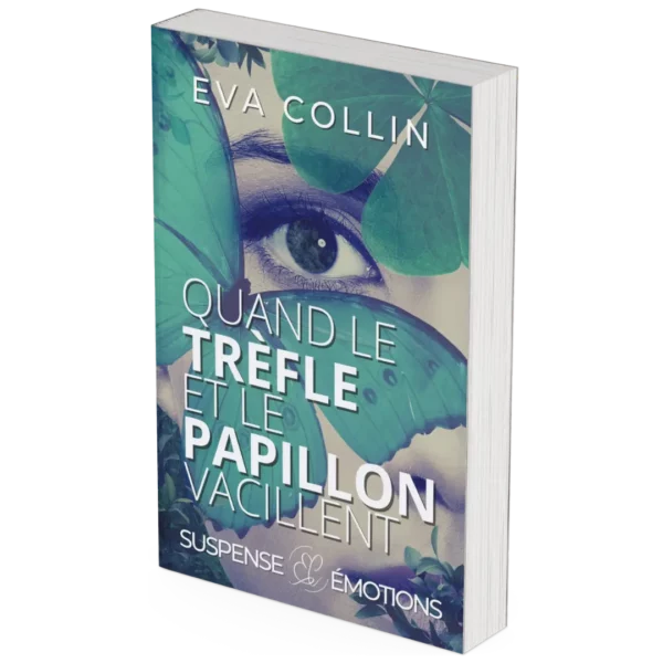 Quand le Trèfle et le Papillon vacillent